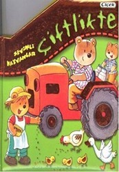 Sevimli Hayvanlar - Çiftlikte - Çiçek Yayıncılık