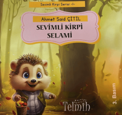 Sevimli Kirpi Selami - Telmih Kitap