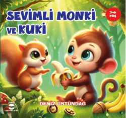Sevimli Monki ve Kuki - İvriz Yayınları