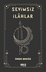 Sevimsiz İlahlar - Gece Kitaplığı