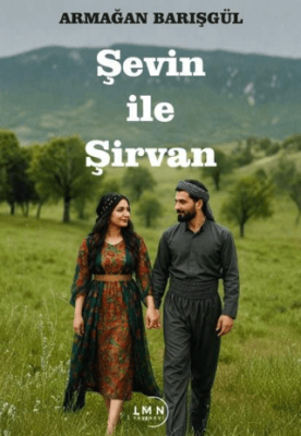 Şevin ile Şirvan - 1
