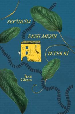 Sevincim Eksilmesin Yeter Ki - 1