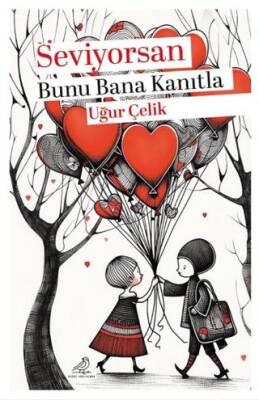 Seviyorsan Bunu Bana Kanıtla - 1