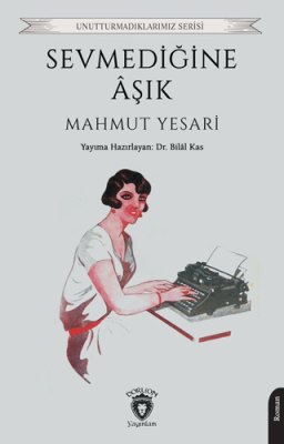 Sevmediğine Aşık - 1