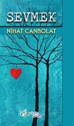 Sevmek - Kültür Ajans Yayınları
