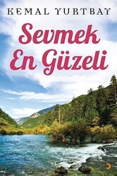 Sevmek En Güzeli - Cinius Yayınları