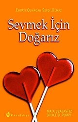 Sevmek İçin Doğarız - Kuraldışı Yayınevi