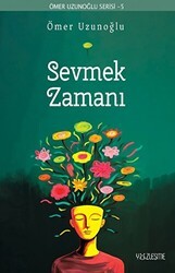 Sevmek Zamanı - Yüzleşme Yayınları