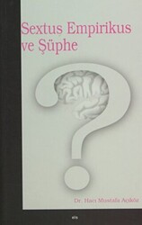 Sextus Empirikus ve Şüphe - Elis Yayınları