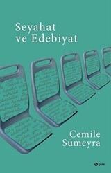 Seyahat ve Edebiyat - Şule Yayınları