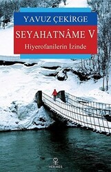 Seyahatname 5 - Hermes Yayınları