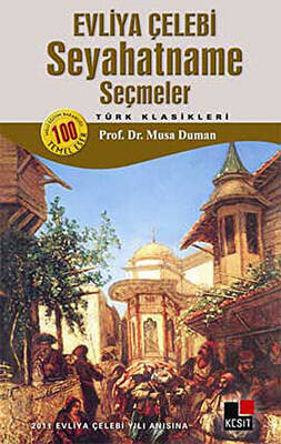 Seyahatname - Seçmeler - 1