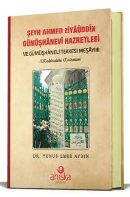 Şeyh Ahmet Ziyauddin Gümüşhanevi Hazretleri - 1