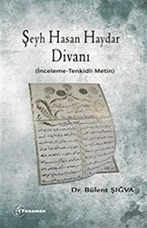 Şeyh Hasan Haydar Divanı İnceleme-Tenkidli Metin - Fenomen Yayıncılık
