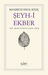 Şeyh-i Ekber İbn Arabi Düşüncesine Giriş - 1