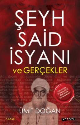Şeyh Said İsyanı ve Gerçekler - 1