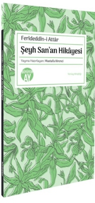 Şeyh San’an Hikayesi - 1