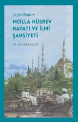Şeyhülislam Molla Hüsrev Hayatı ve İlmi Şahsiyeti - Ravza Yayınları