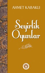 Seyirlik Oyunlar - Tedev Yayınları