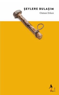 Şeylere Bulaşım - 1