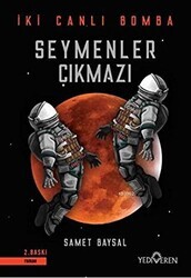 Seymenler Çıkmazı - İki Canlı Bomba - Yediveren Yayınları