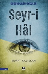 Seyr-i Hal - Çınaraltı Yayınları