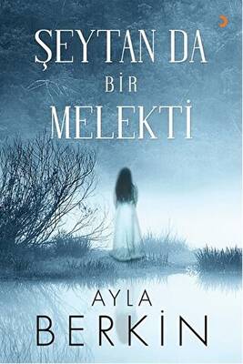 Şeytan da Bir Melekti - 1