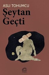 Şeytan Geçti - İletişim Yayınevi