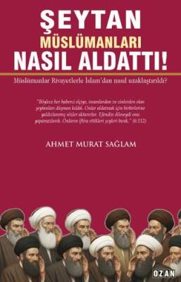 Şeytan Müslümanları Nasıl Aldattı! - 1