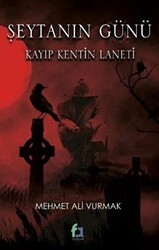 Şeytanın Günü - Kayıp Kentin Laneti - Fa Yayınları