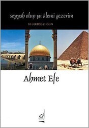 Seyyah Olup Şu Alemi Gezerim - Boğaziçi Yayınları