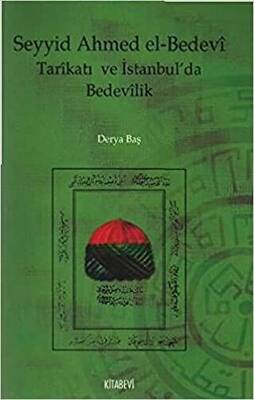 Seyyid Ahmed el-Bedevi Tarikatı ve İstanbul’da Bedevilik - 1