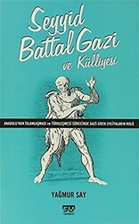 Seyyid Battal Gazi ve Külliyesi - Su Yayınevi