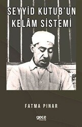 Seyyid Kutub`un Kelam Sistemi - Gece Kitaplığı