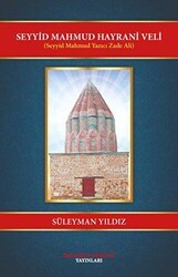 Seyyid Mahmut Hayrani Veli - İmam Rıza Dergahı Yayınları