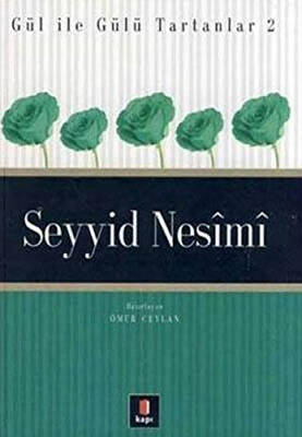 Seyyid Nesimi Gül ile Gülü Tartanlar 2 - 1