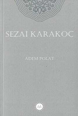 Sezai Karakoç - 1