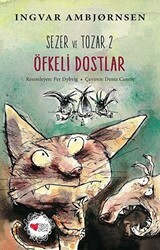Sezer ve Tozar 2 - Öfkeli Dostlar - Can Çocuk Yayınları