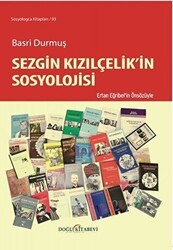 Sezgin Kızılçelik’in Sosyolojisi - Doğu Kitabevi