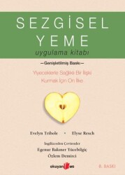 Sezgisel Yeme Uygulama Kitabı - Okuyan Us Yayınları
