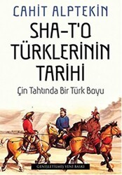Sha - T`o Türklerinin Tarihi - Cinius Yayınları