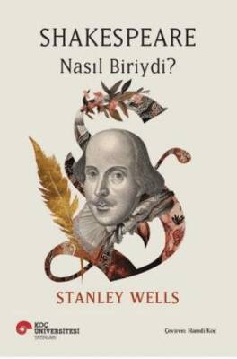 Shakespeare Nasıl Biriydi? - 1