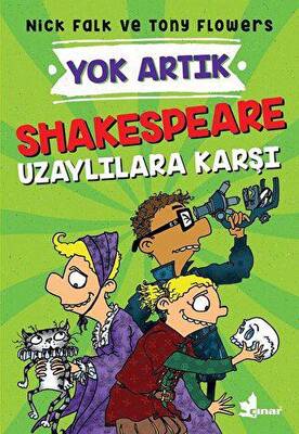 Shakespeare Uzaylılara Karşı - Yok Artık - 1
