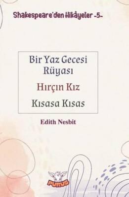 Shakespeare`den Hikayeler 5 - Bir Yaz Gecesi Rüyası - Hırçın Kız - Kısasa Kısas - 1