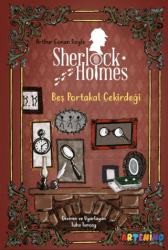 Sherlock Holmes: Beş Portakal Çekirdeği - Artenino Yayıncılık