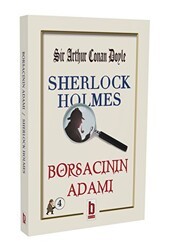 Sherlock Holmes - Borsacının Adamı - Billur Yayınları