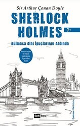 Sherlock Holmes - Bulmaca Gibi İpuçlarının Ardında - Siyah Beyaz Yayınları