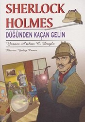 Sherlock Holmes - Düğünden Kaçan Gelin - Rönesans Yayınları