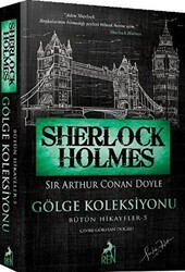 Sherlock Holmes Gölge Koleksiyonu - Ren Kitap