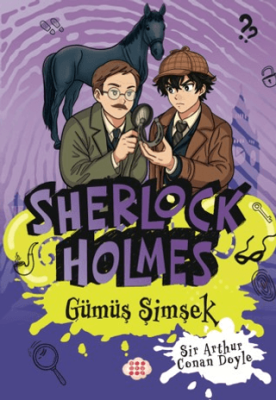 Sherlock Holmes - Gümüş Şimşek - 1
